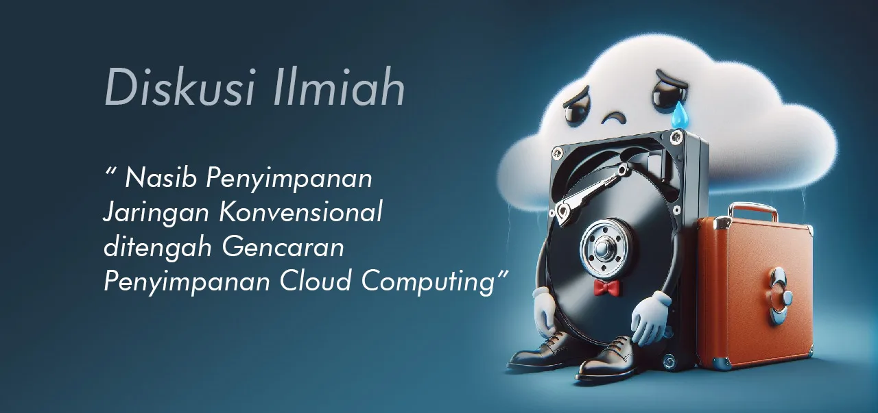 Nasib-Penyimpanan-Jaringan-Konvensional-ditengah-Gencaran-Penyimpanan-Cloud-Computing